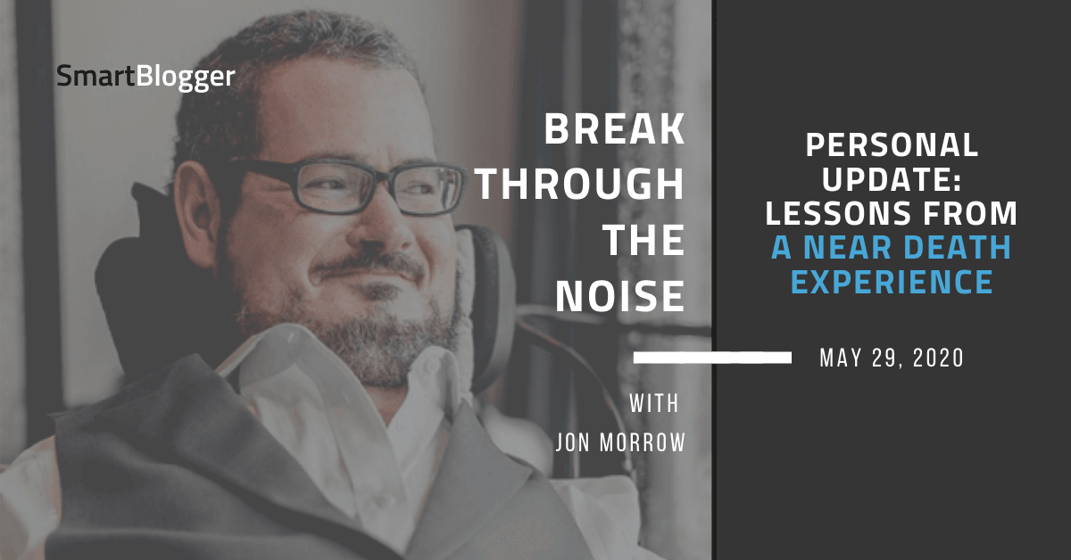 Private Replace: Classes from a Close to Demise Expertise [PODCAST] • Break By the Noise with Jon Morrow