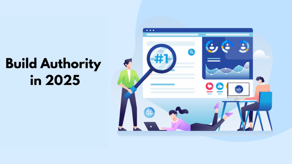 Build Authority in 2025